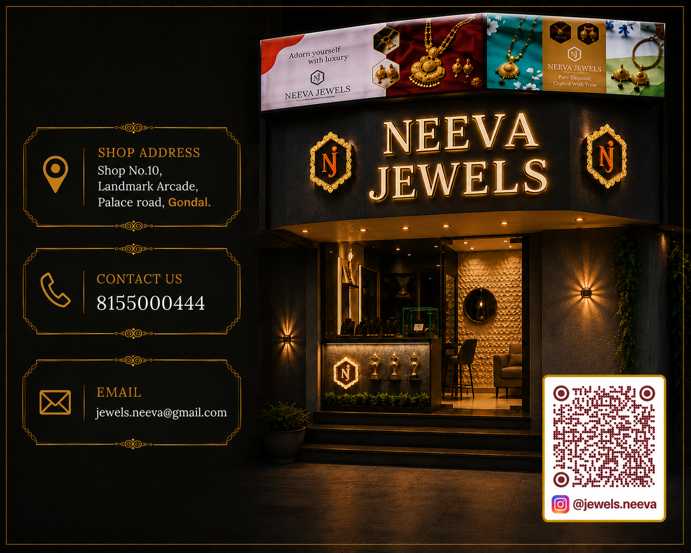 Neeva Jewels showroom – Shop No.10, Landmark Arcade, Palace Road, Gondal
